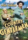 «Country Gentlemen» кадры фильма в хорошем качестве