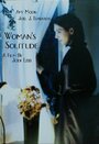 Фильм «Woman's Solitude» скачать бесплатно в хорошем качестве без регистрации и смс 1080p