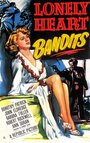 Фильм «Lonely Heart Bandits» смотреть онлайн фильм в хорошем качестве 720p