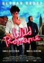 Фильм «Wild Romance» смотреть онлайн фильм в хорошем качестве 720p