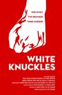 White Knuckles