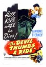 Фильм «The Devil Thumbs a Ride» смотреть онлайн фильм в хорошем качестве 720p