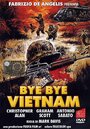 Фильм «Bye Bye Vietnam» смотреть онлайн фильм в хорошем качестве 720p