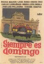 Фильм «Siempre es domingo» смотреть онлайн фильм в хорошем качестве 720p