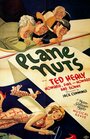 Фильм «Plane Nuts» смотреть онлайн фильм в хорошем качестве 1080p