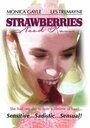 Фильм «Strawberries Need Rain» смотреть онлайн фильм в хорошем качестве 1080p