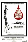 Фильм «So Sad About Gloria» смотреть онлайн фильм в хорошем качестве 1080p