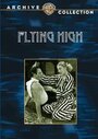 Фильм «Flying High» смотреть онлайн фильм в хорошем качестве 720p