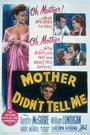 Фильм «Mother Didn't Tell Me» скачать бесплатно в хорошем качестве без регистрации и смс 1080p