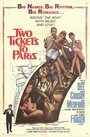 Фильм «Two Tickets to Paris» смотреть онлайн фильм в хорошем качестве 720p