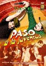 Фильм «¡Paso a la juventud..!» смотреть онлайн фильм в хорошем качестве 1080p