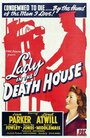 Фильм «Lady in the Death House» смотреть онлайн фильм в хорошем качестве 720p