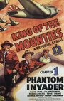 Фильм «King of the Mounties» смотреть онлайн фильм в хорошем качестве 720p