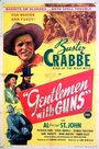 Фильм «Gentlemen with Guns» смотреть онлайн фильм в хорошем качестве 720p