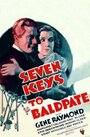 Фильм «Seven Keys to Baldpate» смотреть онлайн фильм в хорошем качестве 1080p