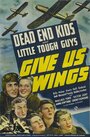 Give Us Wings (1940)