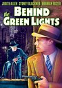 Фильм «Behind Green Lights» смотреть онлайн фильм в хорошем качестве 720p