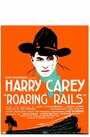 Фильм «Roaring Rails» смотреть онлайн фильм в хорошем качестве 720p