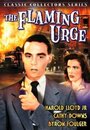 Фильм «The Flaming Urge» смотреть онлайн фильм в хорошем качестве 720p