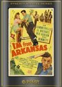 Фильм «I'm from Arkansas» смотреть онлайн фильм в хорошем качестве 720p