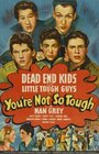 You're Not So Tough (1940)