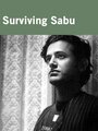 «Surviving Sabu» трейлер фильма в хорошем качестве 1080p