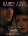 Фильм «Barely Alive» смотреть онлайн фильм в хорошем качестве 720p