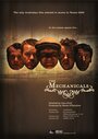 Фильм «The Mechanicals» смотреть онлайн фильм в хорошем качестве 1080p