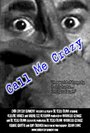 «Call Me Crazy» кадры фильма в хорошем качестве