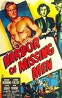 Фильм «Harbor of Missing Men» скачать бесплатно в хорошем качестве без регистрации и смс 1080p