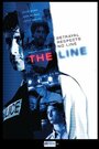 Фильм «The Line» скачать бесплатно в хорошем качестве без регистрации и смс 1080p