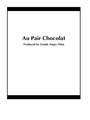 Фильм «Au Pair Chocolat» смотреть онлайн фильм в хорошем качестве 720p