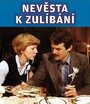 Фильм «Nevesta k zulíbání» смотреть онлайн фильм в хорошем качестве 720p