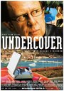 Фильм «Undercover» смотреть онлайн фильм в хорошем качестве 720p