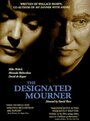 Фильм «The Designated Mourner» смотреть онлайн фильм в хорошем качестве 720p