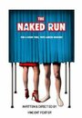 «The Naked Run» кадры фильма в хорошем качестве