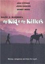 Фильм «The Kid and the Killers» смотреть онлайн фильм в хорошем качестве 720p