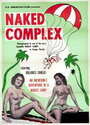 Фильм «Naked Complex» смотреть онлайн фильм в хорошем качестве 720p