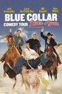 «Blue Collar Comedy Tour Rides Again» трейлер фильма в хорошем качестве 1080p