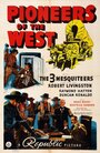 Фильм «Pioneers of the West» смотреть онлайн фильм в хорошем качестве 720p