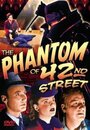 «The Phantom of 42nd Street» трейлер фильма в хорошем качестве 1080p