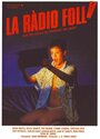 Фильм «La ràdio folla» смотреть онлайн фильм в хорошем качестве 1080p