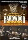 Фильм «Hardwood Dreams» смотреть онлайн фильм в хорошем качестве 720p