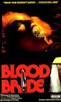 Фильм «Blood Bride» смотреть онлайн фильм в хорошем качестве 1080p