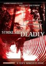 «Strike Me Deadly» трейлер фильма в хорошем качестве 1080p