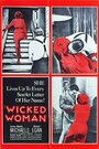 Фильм «Wicked Woman» смотреть онлайн фильм в хорошем качестве 720p