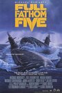 «Full Fathom Five» трейлер фильма в хорошем качестве 1080p