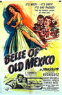 Фильм «Belle of Old Mexico» смотреть онлайн фильм в хорошем качестве 720p