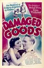 Фильм «Damaged Goods» смотреть онлайн фильм в хорошем качестве 720p