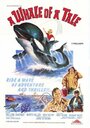 Фильм «A Whale of a Tale» смотреть онлайн фильм в хорошем качестве 1080p